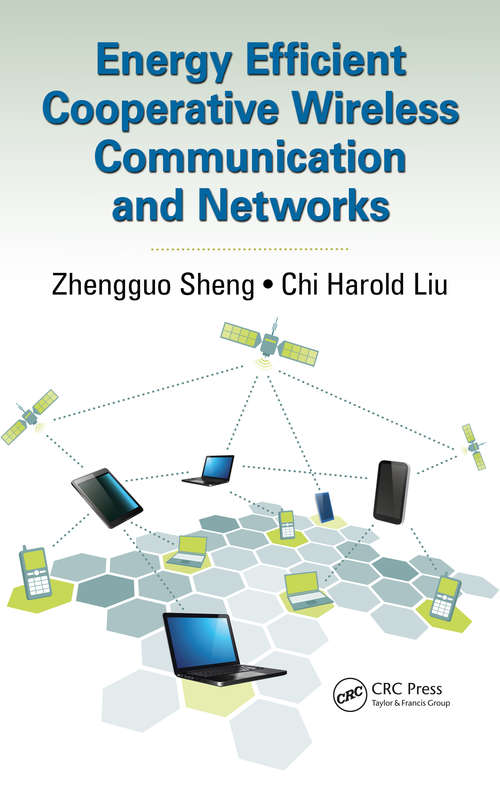 Book cover of Energy Efficient Cooperative Wireless Communication and Networks