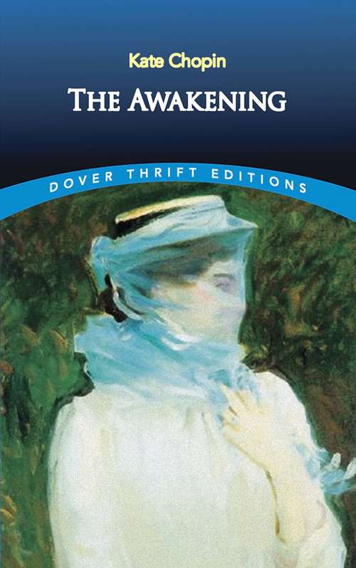 The Awakening: Spotlight Edition (Dover Thrift Study Editions)