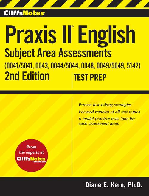 CliffsNotes Praxis II English Subject Area Assessments  2nd Edition