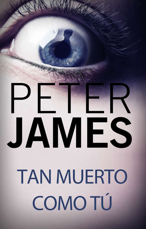 Book cover of Tan muerto como tú (Roy Grace: Volumen 6)