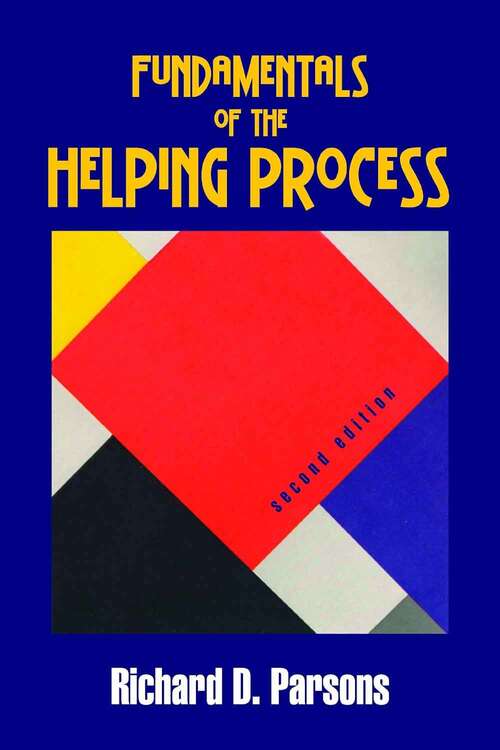 Book cover of Fundamentals of the Helping Process (Second Edition)