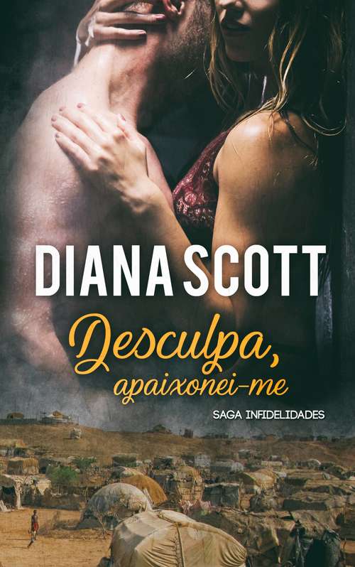 Book cover of Desculpa, apaixonei-me