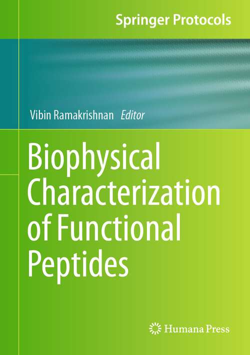 Book cover of Biophysical Characterization of Functional Peptides (1st ed. 2023) (Springer Protocols Handbooks)