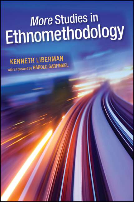 Book cover of More Studies in Ethnomethodology (SUNY series in the Philosophy of the Social Sciences)