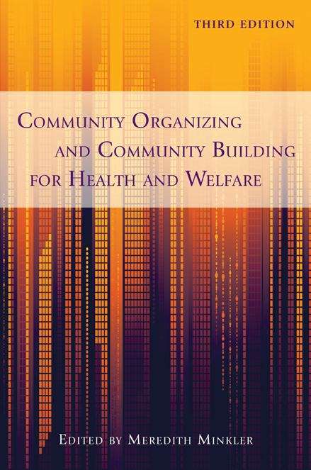 Community Organizing and Community Building for Health and Welfare (3rd Edition)
