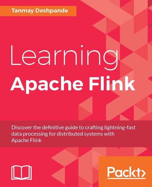 Book cover of Mastering Apache Flink