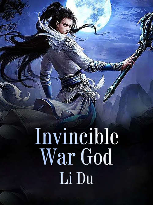Book cover of Invincible War God: Volume 2 (Volume 2 #2)