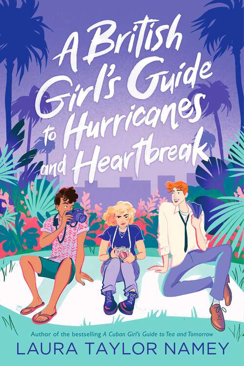 Book cover of A British Girl's Guide to Hurricanes and Heartbreak (Cuban Girl’s Guide)