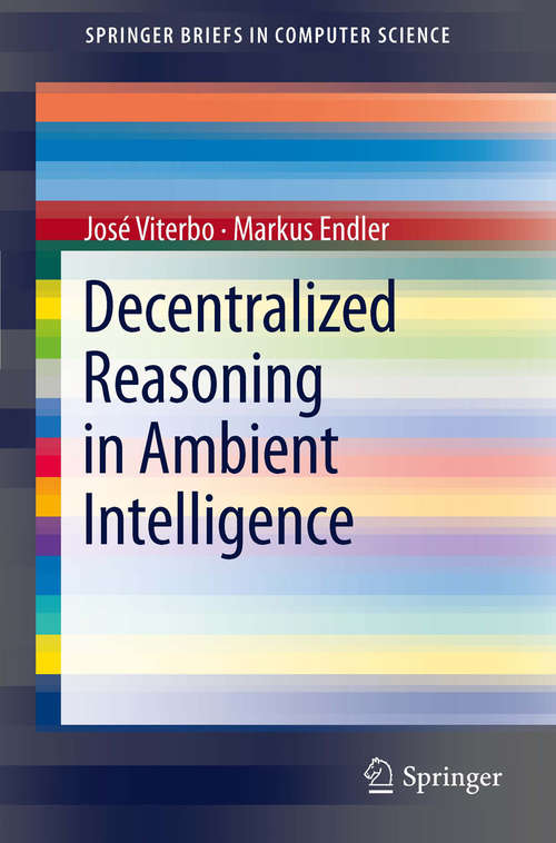 Decentralized Reasoning in Ambient Intelligence
