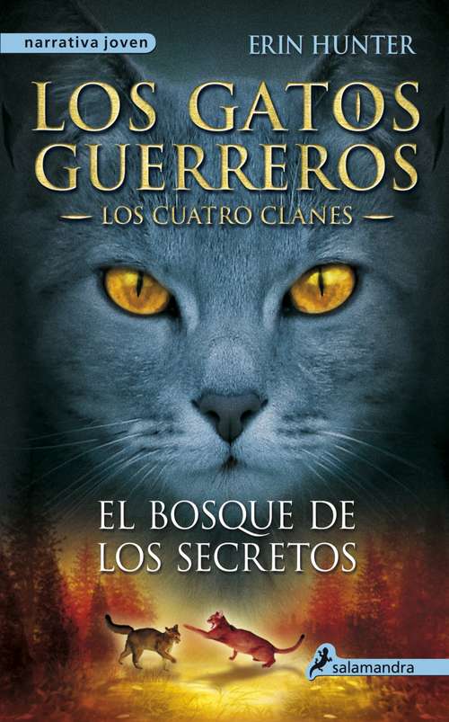 Book cover of El bosque de los secretos: . (Los Gatos Guerreros | Los Cuatro Clanes: Volumen 3)