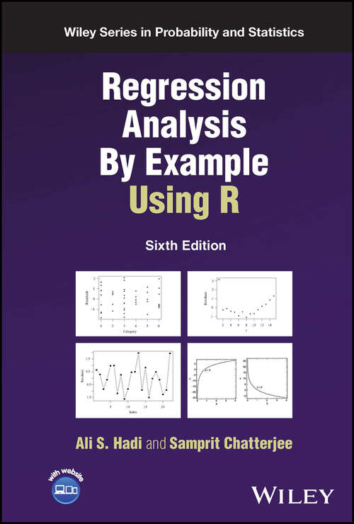 Book cover of Regression Analysis By Example Using R (6) (Wiley Series in Probability and Statistics)
