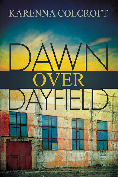 Book cover of Dawn Over Dayfield