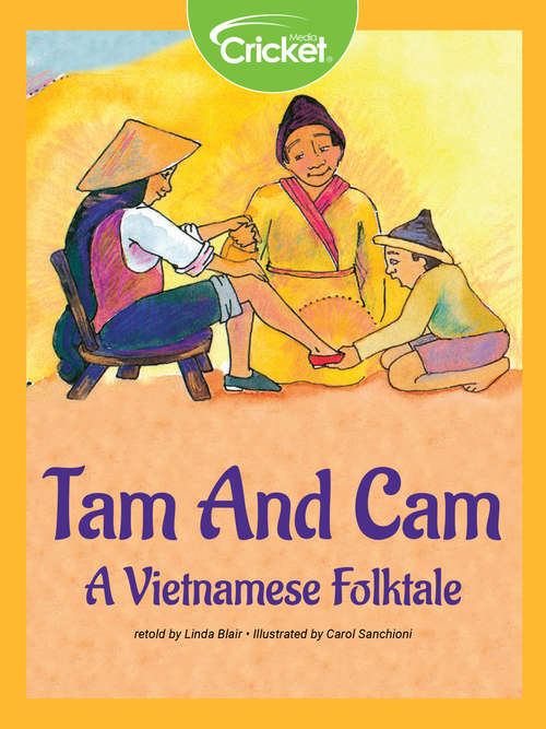 Tam and Cam: A Vietnamese Folktale