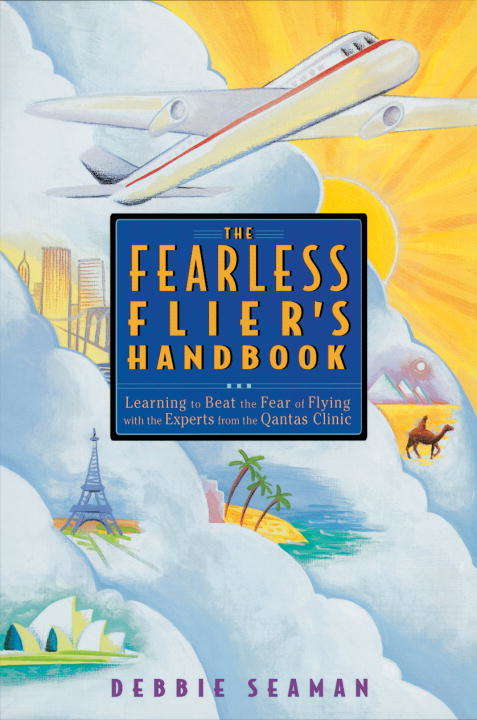 Book cover of The Fearless Flier's Handbook
