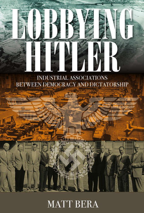 Book cover of Lobbying Hitler