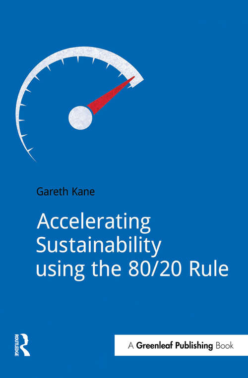 Book cover of Accelerating Sustainability Using the 80/20 Rule
