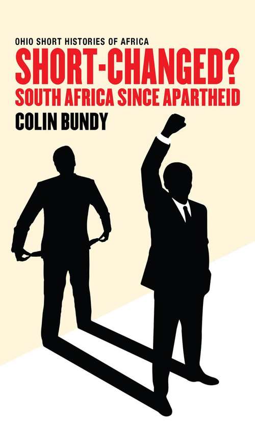 Book cover of Short Changed: South Africa Since Apartheid