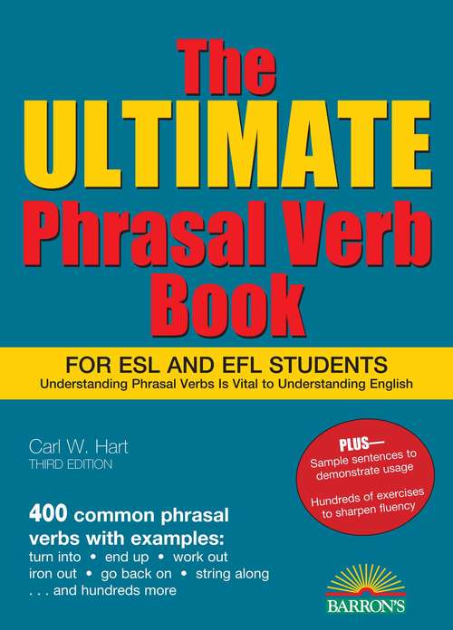 Book cover of Ultimate Phrasal Verb Book, 3rd edition: For Esl And Efl Students