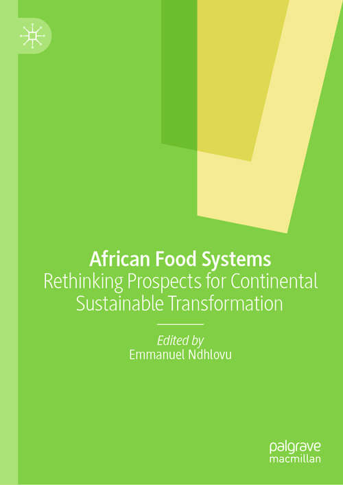 Book cover of African Food Systems: Rethinking Prospects for Continental Sustainable Transformation