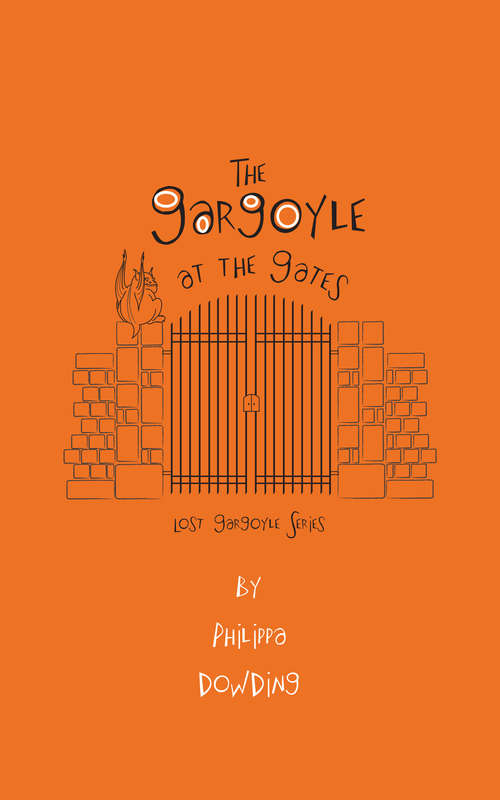 Book cover of The Gargoyle at the Gates