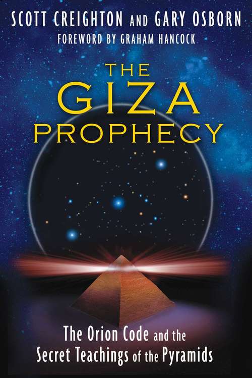 Book cover of The Giza Prophecy: The Orion Code and the Secret Teachings of the Pyramids