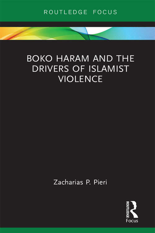 Cover image of Boko Haram and the Drivers of Islamist Violence