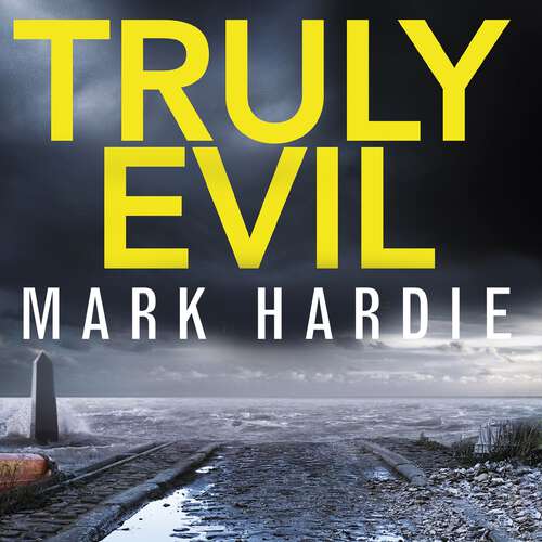 Book cover of Truly Evil: When every suspect has a secret, how do you find the killer? (Pearson and Russell)