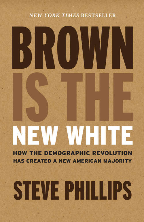 Book cover of Brown Is the New White