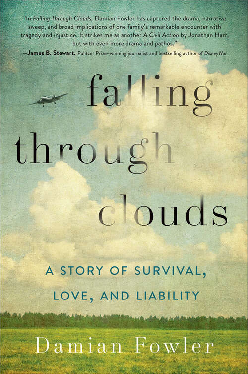 Book cover of Falling Through Clouds: A Story of Survival, Love, and Liability