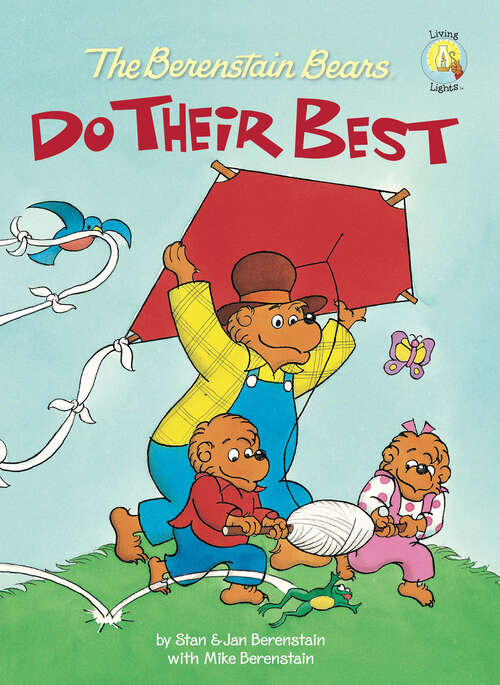 Book cover of The Berenstain Bears Do Their Best (Berenstain Bears/Living Lights: A Faith Story)