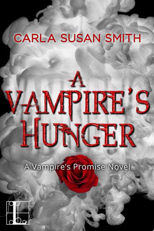 A Vampire's Hunger (Vampire's Promise #4)