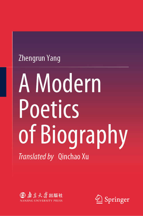 Book cover of A Modern Poetics of Biography