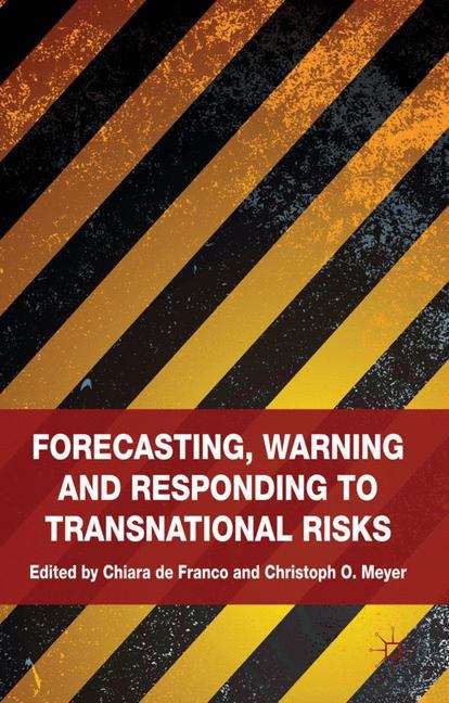 Book cover of Forecasting, Warning and Responding to Transnational Risks