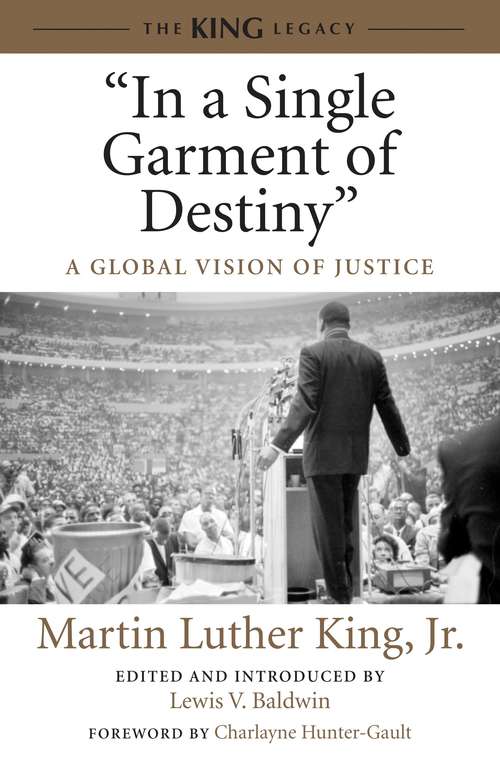 "In a Single Garment of Destiny": A Global Vision of Justice (King Legacy #8)