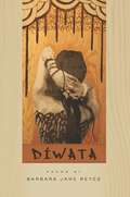 Diwata (American Poets Continuum #123)