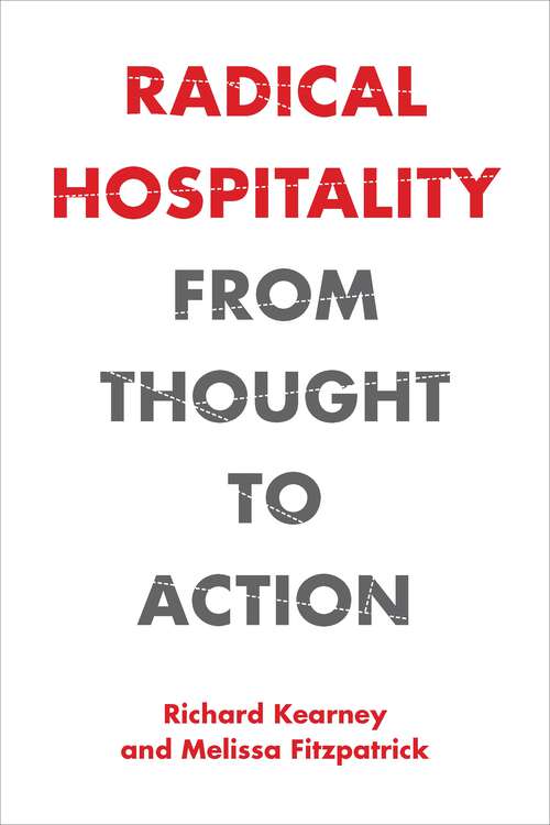 Book cover of Radical Hospitality: From Thought to Action (1) (Perspectives in Continental Philosophy)