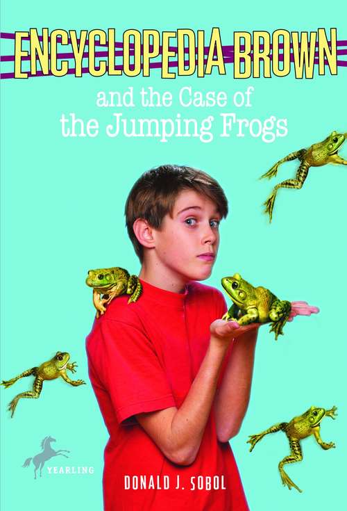 Book cover of Encyclopedia Brown and the Case of the Jumping Frogs