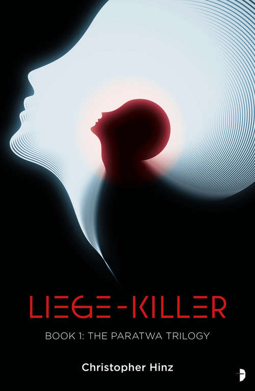 Book cover of Liege Killer: The Paratwa Saga, Book I (Paratwa Ser. #1)