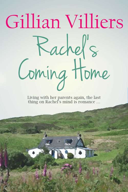 Book cover of Rachel's Coming Home