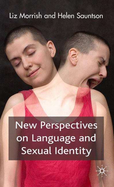New Perspectives On Language And Sexual Identity