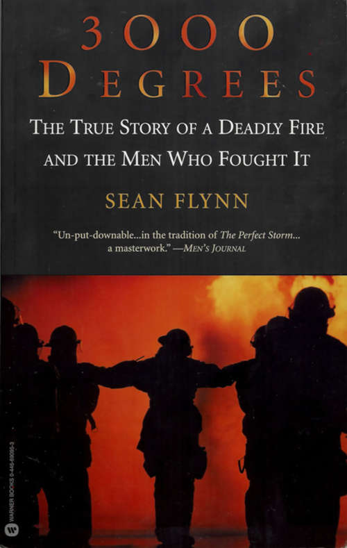 Book cover of 3000 Degrees: The True Story of a Deadly Fire and the Men Who Fought It
