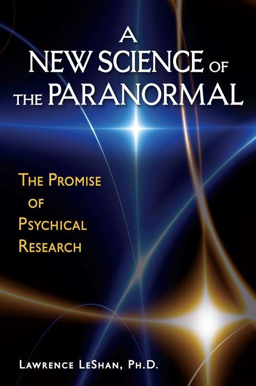 Book cover of A New Science of the Paranormal