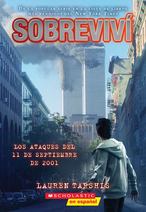 Book cover of Sobreviví los ataques del 11 de septiembre de 2001 (Sobreviví)