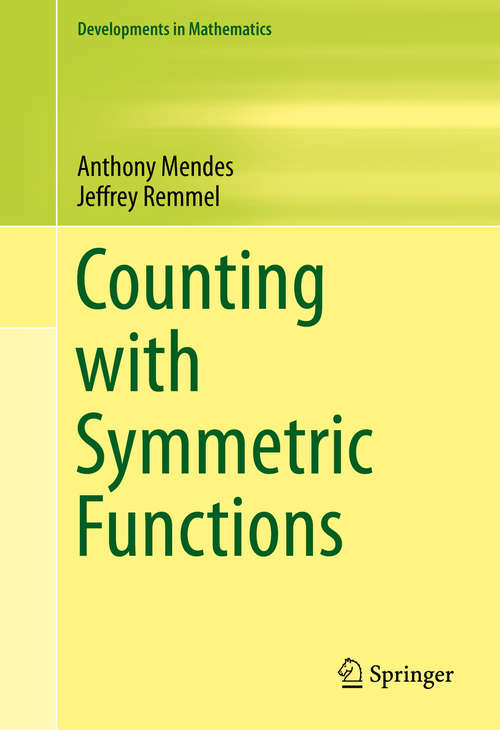 Book cover of Counting with Symmetric Functions (Developments in Mathematics #43)