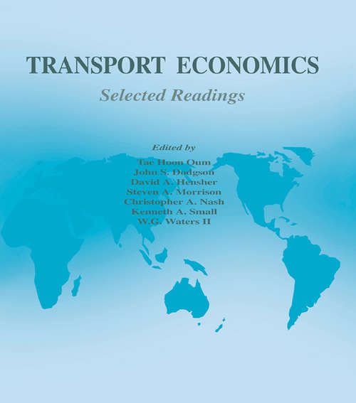 Transport Economics: Critical Concepts In Economics