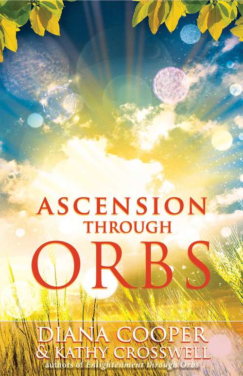 Book cover of Ascension Through Orbs