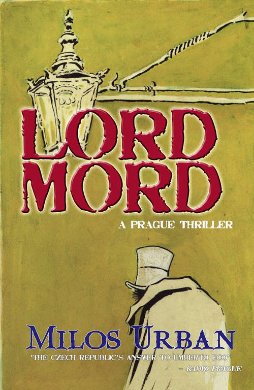 Book cover of Lord Mord (A Prague Thriller)