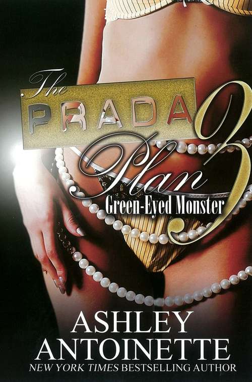 Book cover of The Green-Eyed Monster (The Prada Plan Book 3)