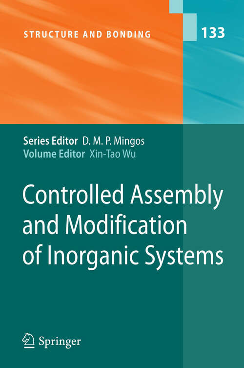 Controlled Assembly and Modification of Inorganic Systems