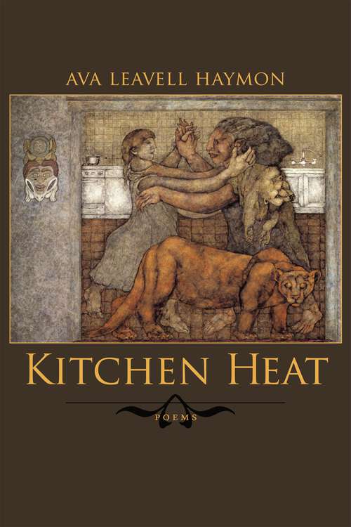 Book cover of Kitchen Heat: Poems